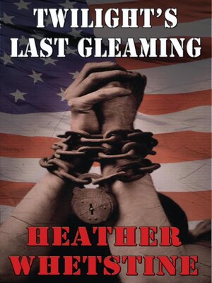 cover image of Twilight's Last Gleaming